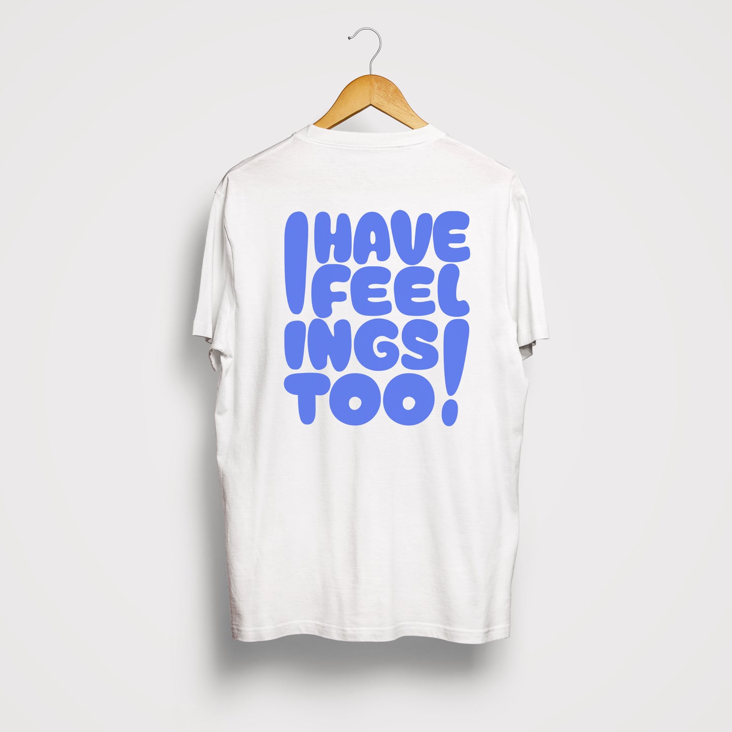 Handle With Care - I Have Feelings Too - Unisex Shirt aus qualitativer Bio-Baumwolle - Rücken- & Frontprint