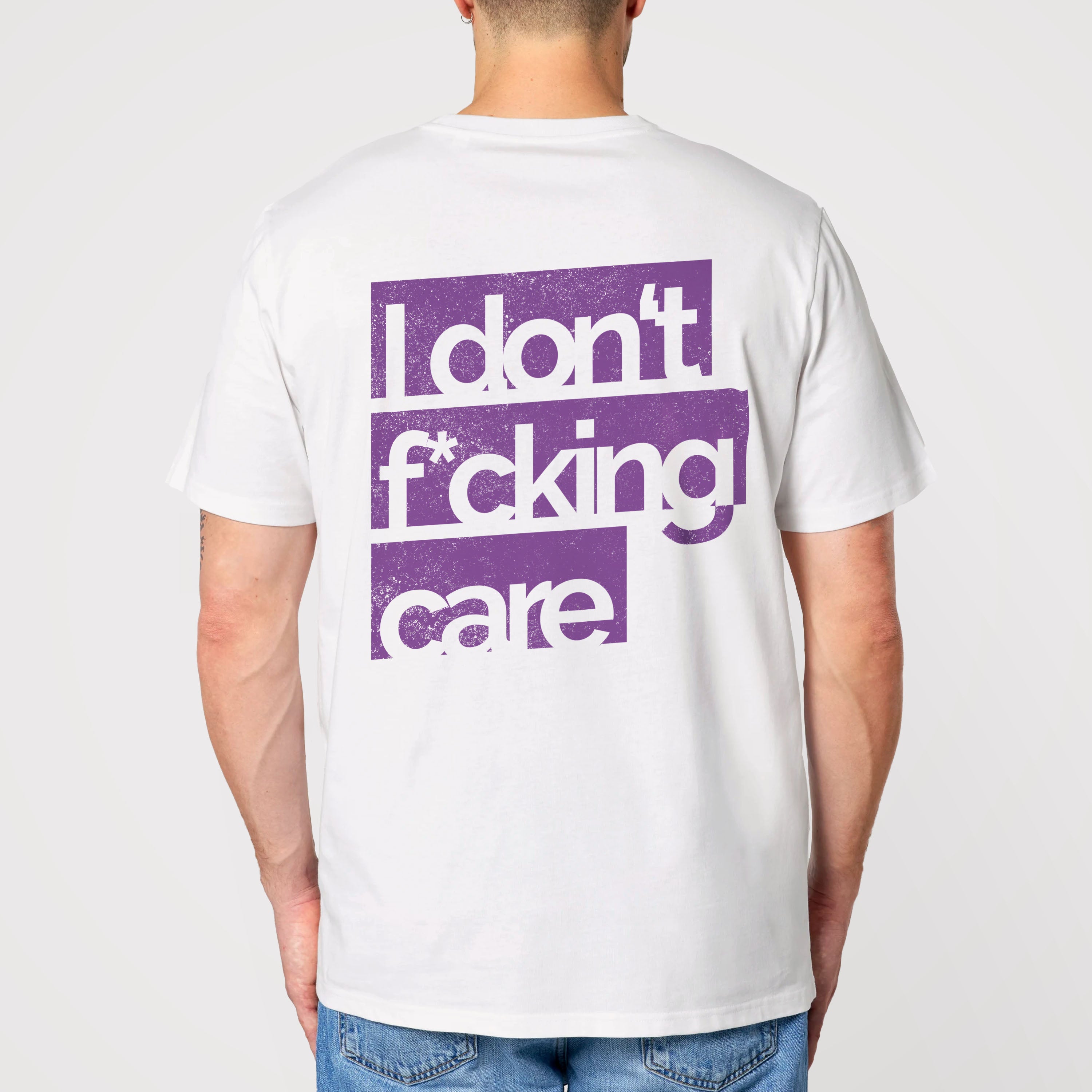 I don't f*cking care - Unisex Shirt aus qualitativer Bio-Baumwolle - Rückenprint