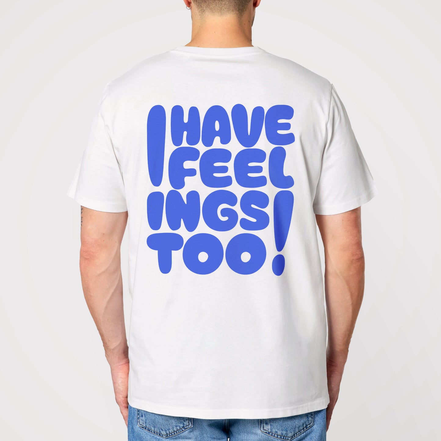 Handle With Care - I Have Feelings Too - Unisex Shirt aus qualitativer Bio-Baumwolle - Rücken- & Frontprint