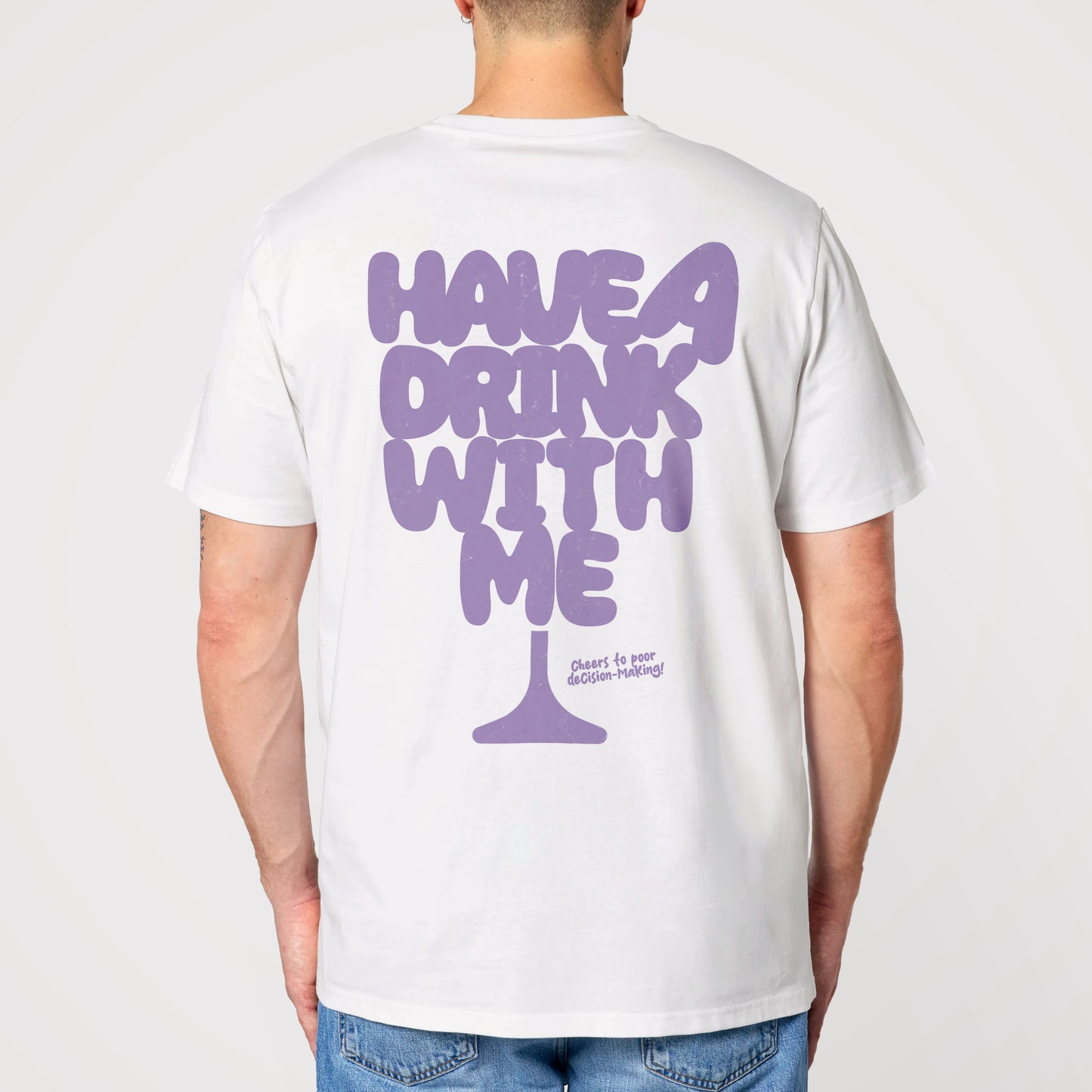 Have a Drink With Me - Organic Unisex Shirt mit Rückenprint