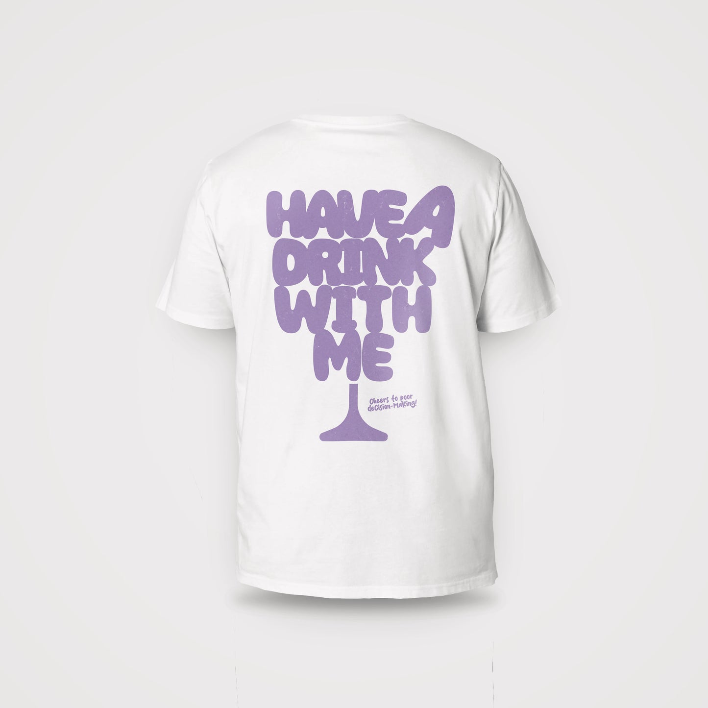 Have a Drink With Me - Organic Unisex Shirt mit Rückenprint