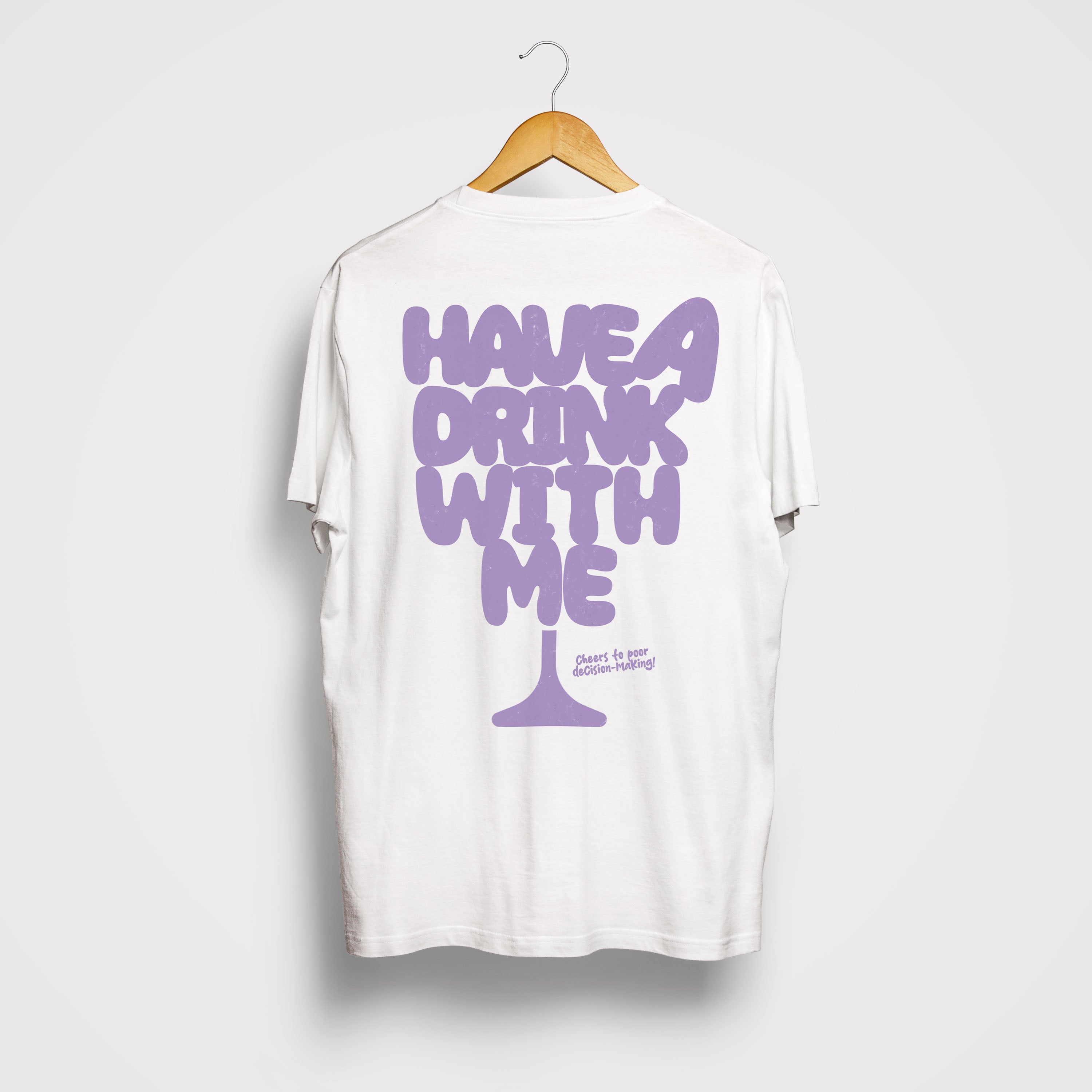 Have a Drink With Me - Organic Unisex Shirt mit Rückenprint