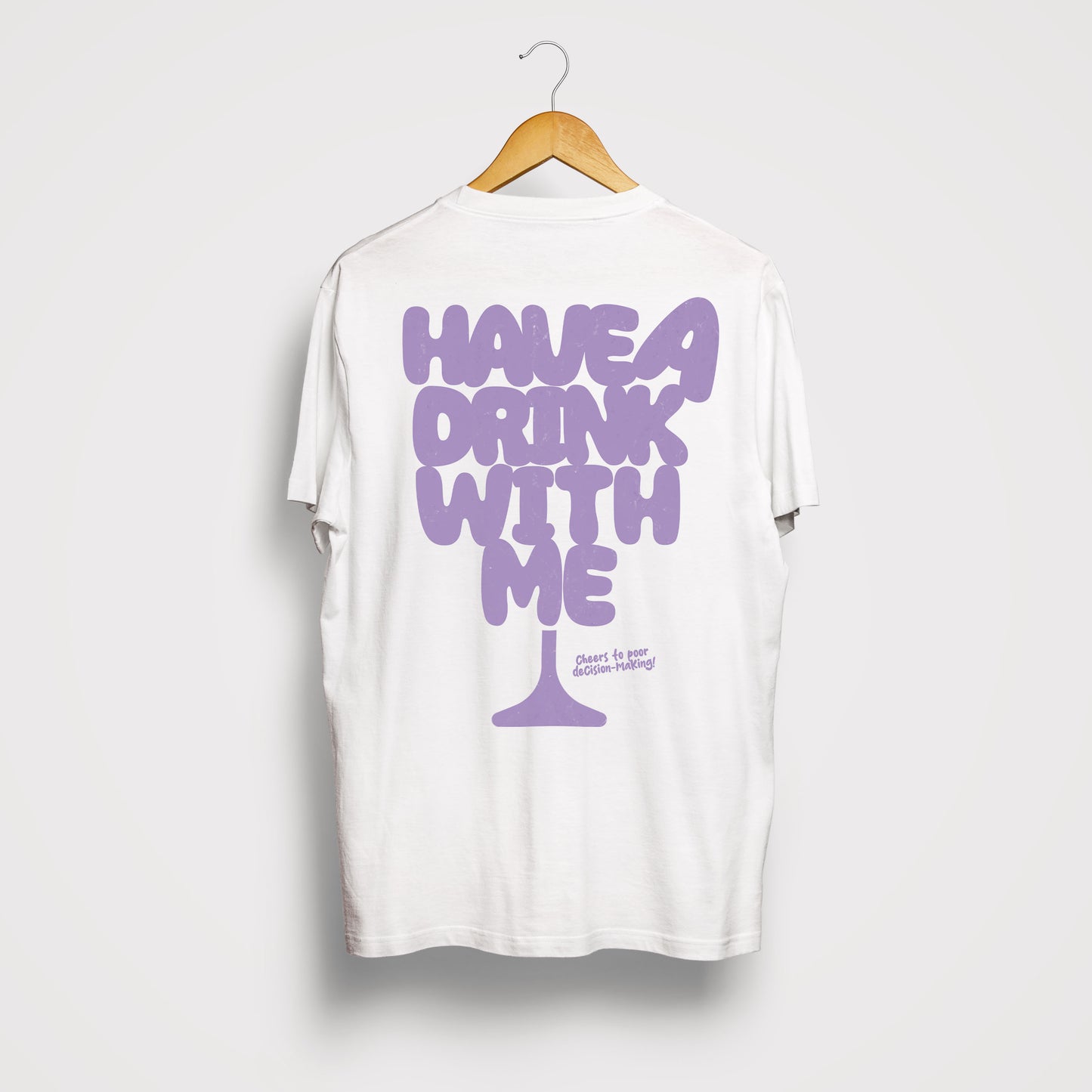 Have a Drink With Me - Organic Unisex Shirt mit Rückenprint