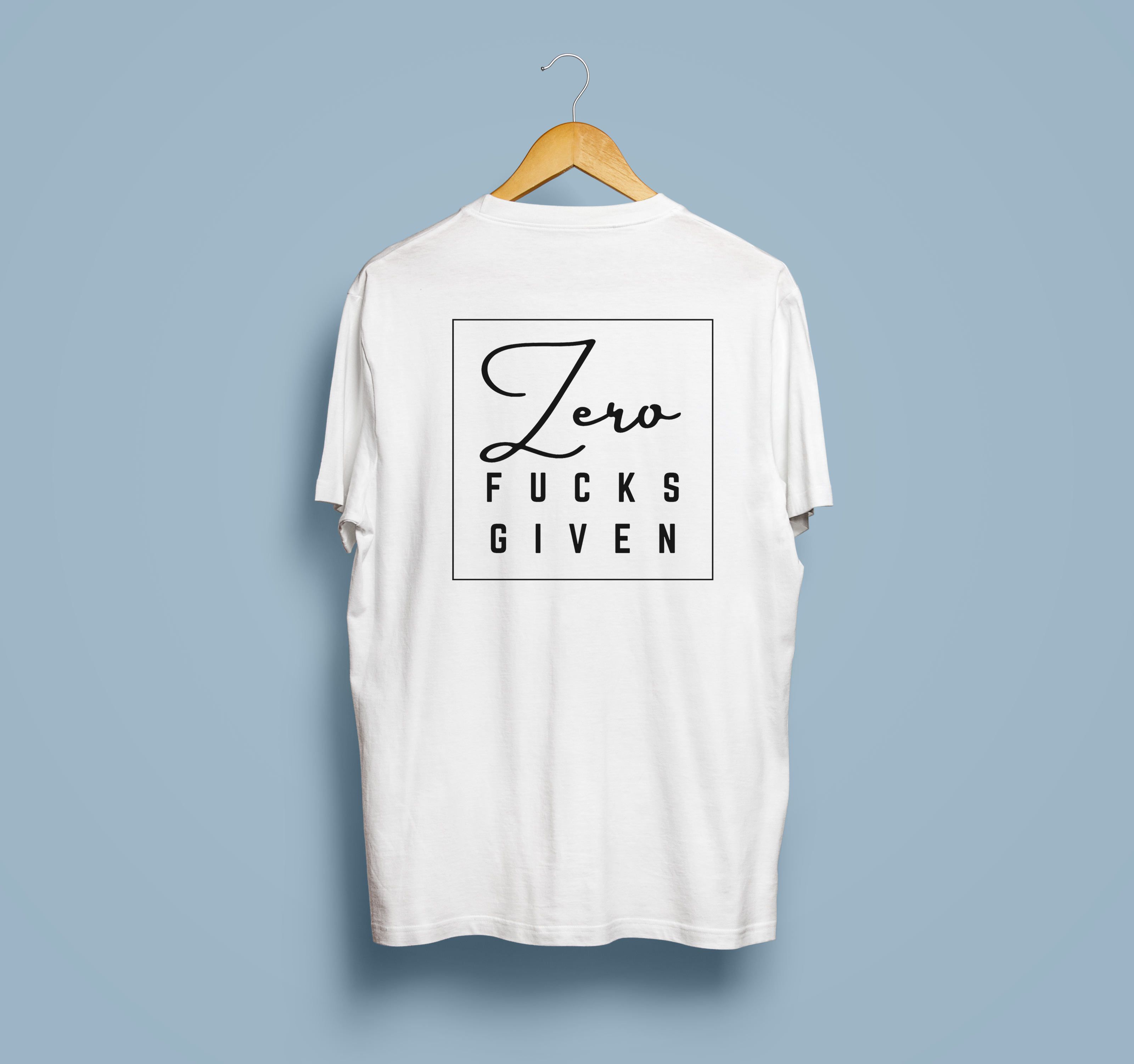 Zero Fucks Give - Maglietta unisex in cotone biologico di alta qualità - Stampa sul retro