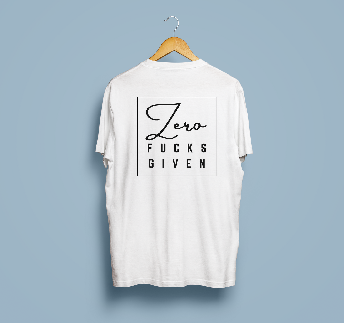 Zero Fucks given - Unisex Shirt aus qualitativer Bio-Baumwolle - Rückenprint